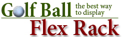 Golf Ball Flex Rack